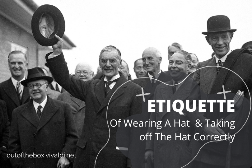 Etiquette 0f wearing a hat