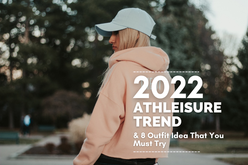 2022 Athleisure Trend